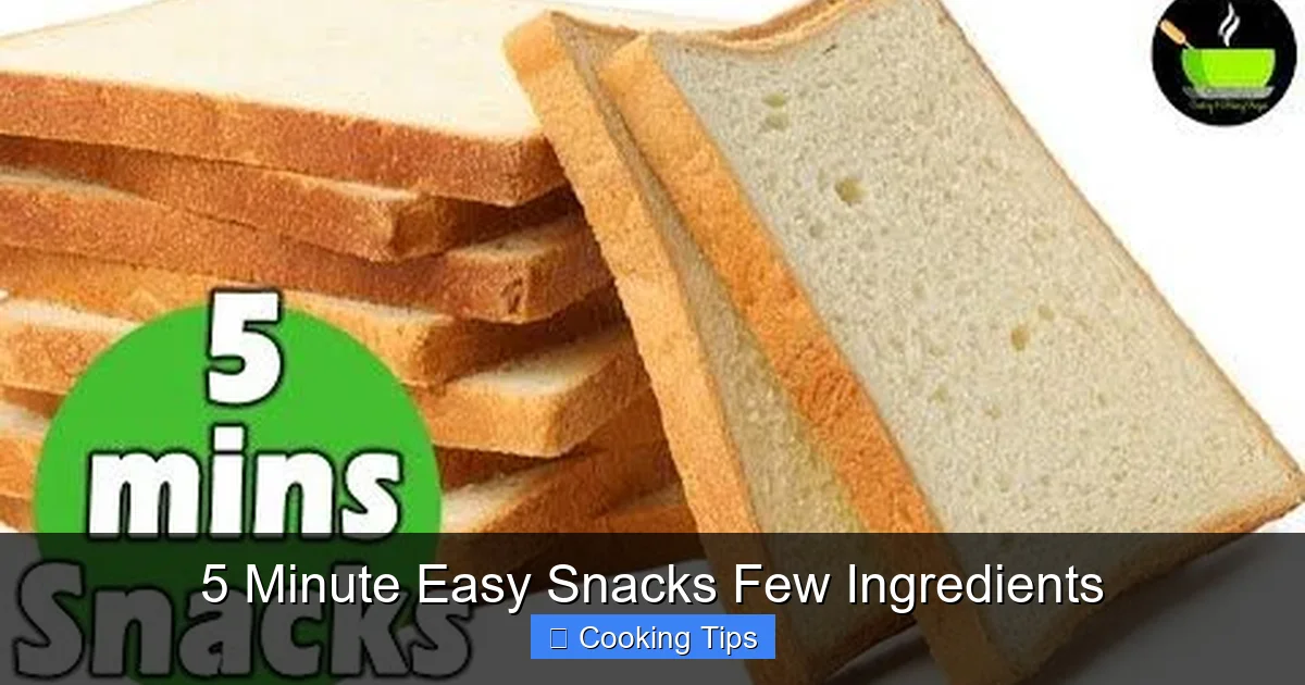5 Minute Easy Snacks Few Ingredients