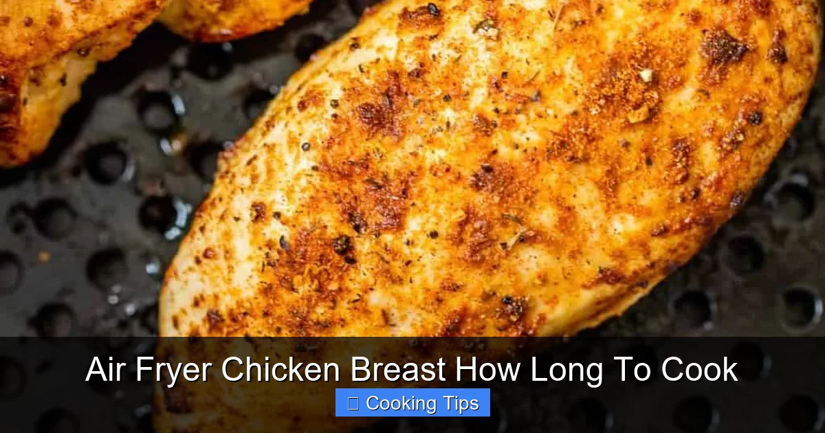Air Fryer Chicken Breast How Long To Cook