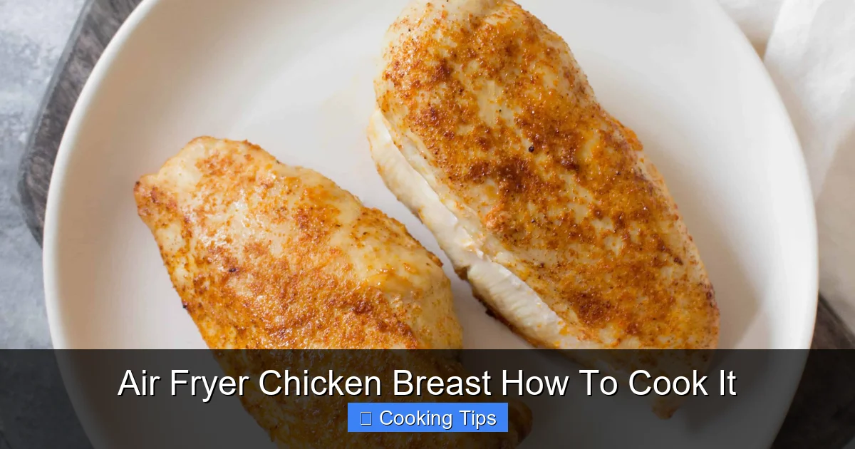 Air Fryer Chicken Breast How To Cook It