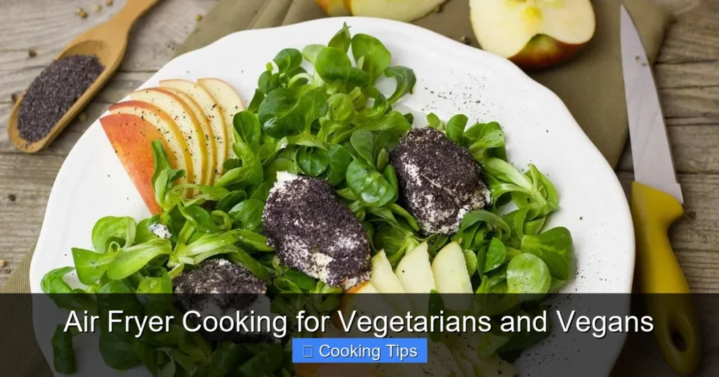 Air Fryer Cooking for Vegetarians and Vegans