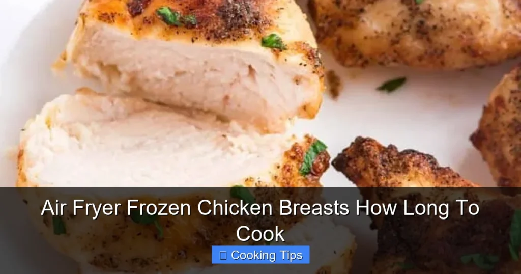 Air Fryer Frozen Chicken Breasts How Long To Cook