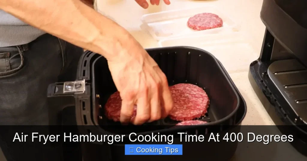Air Fryer Hamburger Cooking Time At 400 Degrees