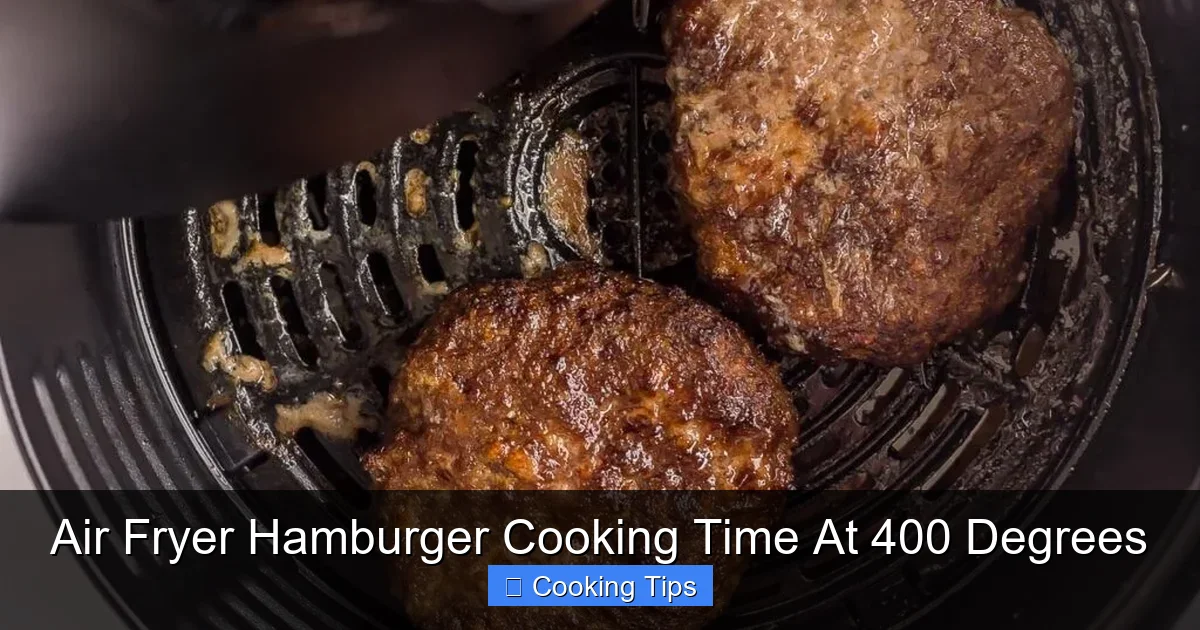 Air Fryer Hamburger Cooking Time At 400 Degrees