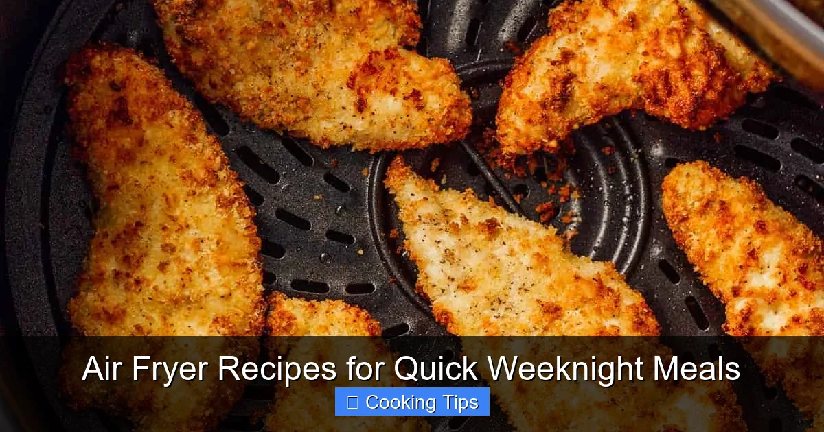 Air Fryer Recipes for Quick Weeknight Meals