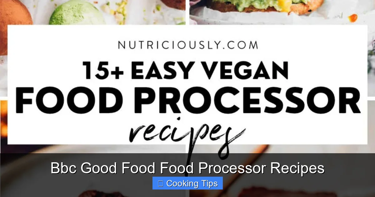 Bbc Good Food Food Processor Recipes