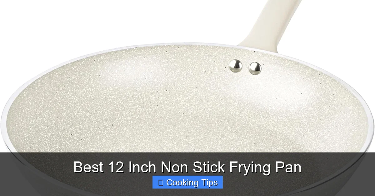 Best 12 Inch Non Stick Frying Pan
