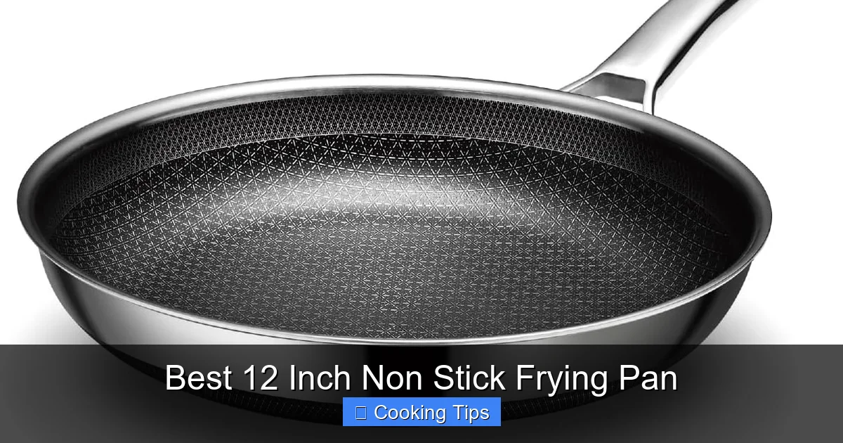Best 12 Inch Non Stick Frying Pan