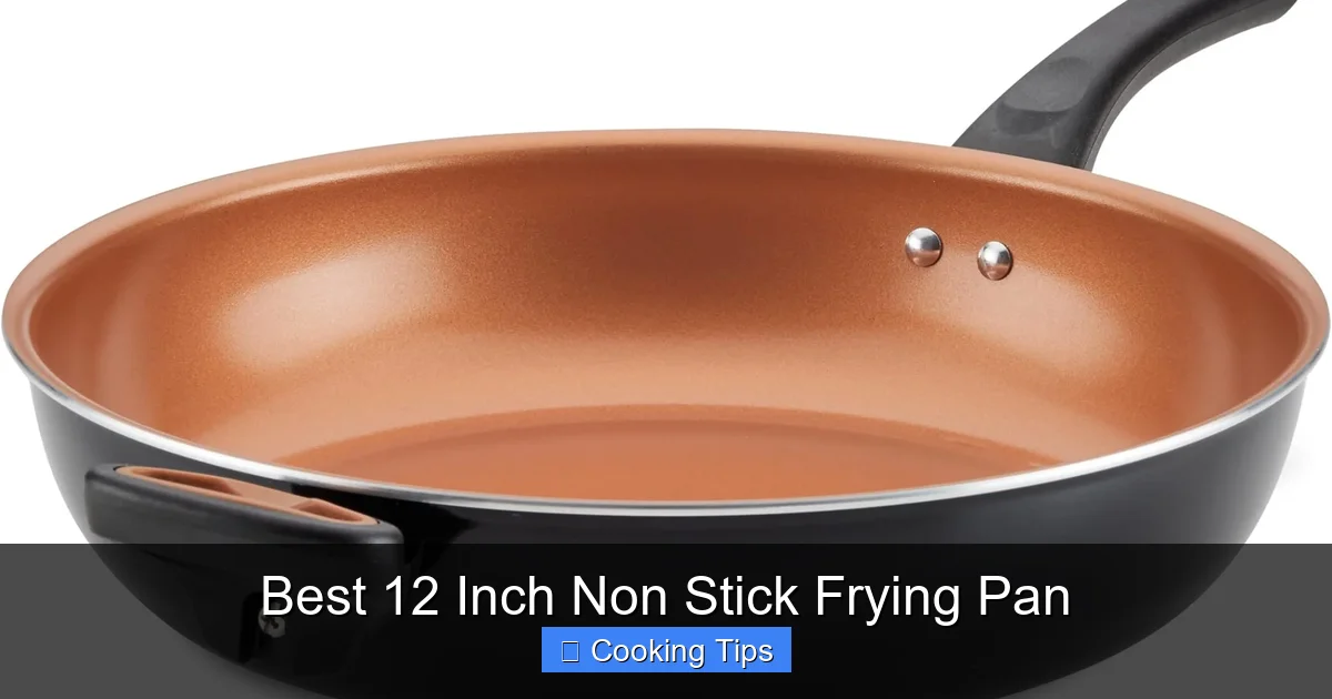 Best 12 Inch Non Stick Frying Pan