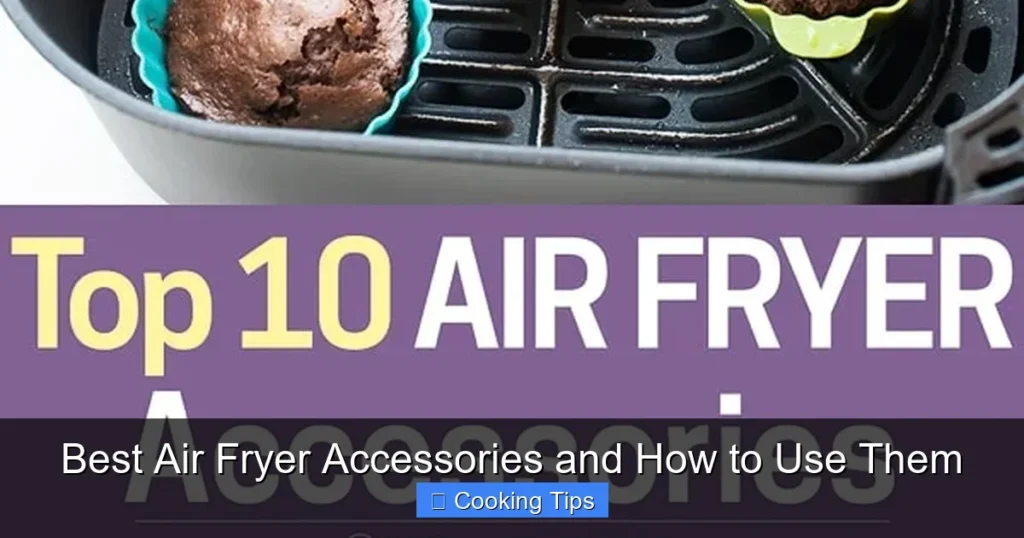 Best Air Fryer Accessories and How to Use Them