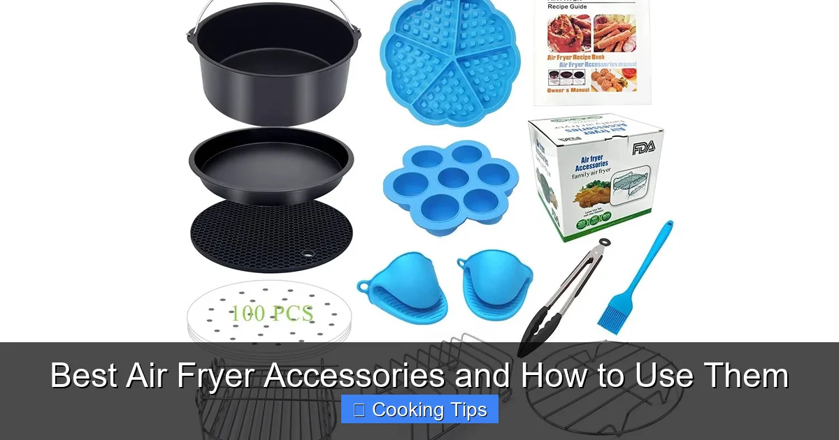 Best Air Fryer Accessories and How to Use Them