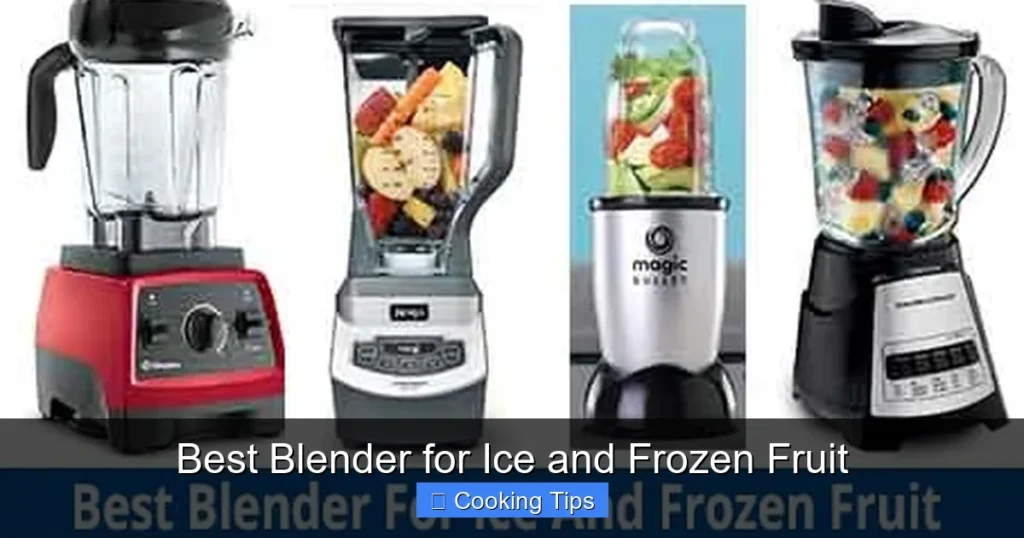 Best Blender for Ice and Frozen Fruit