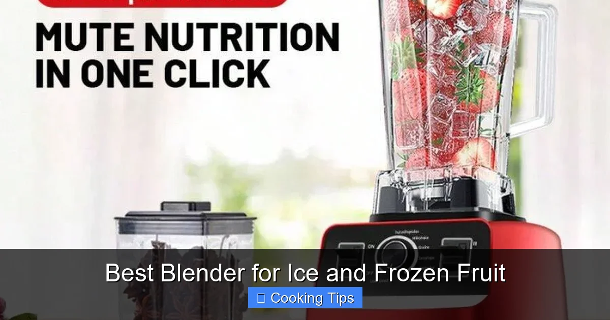 Best Blender for Ice and Frozen Fruit