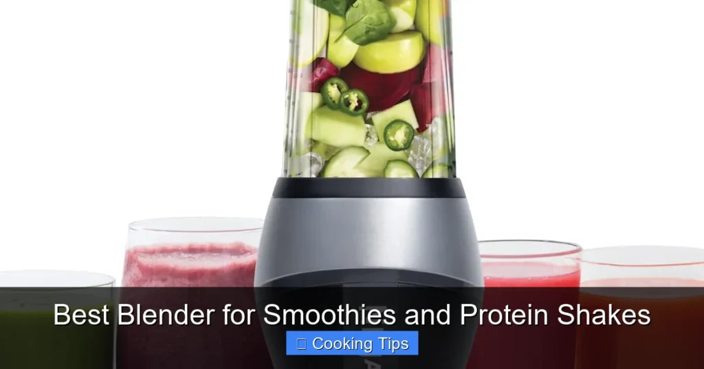 Best Blender for Smoothies and Protein Shakes Best Blender for Smoothies and Protein Shakes