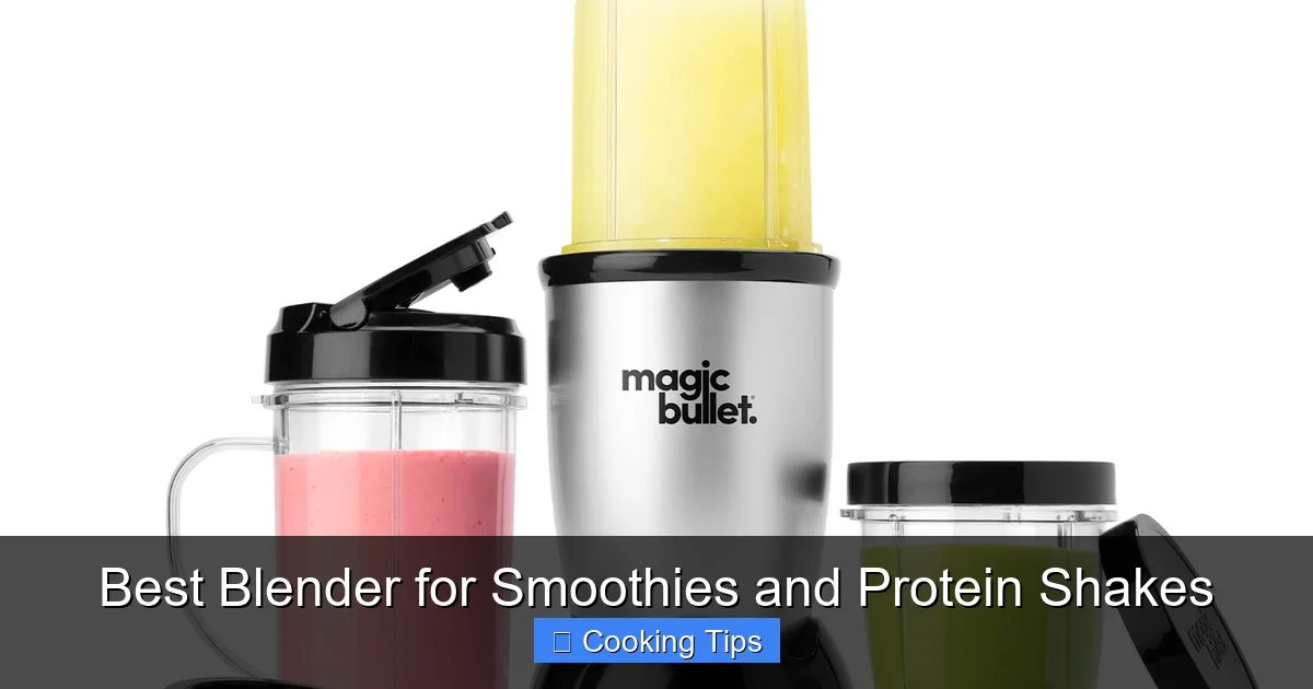 Best Blender for Smoothies and Protein Shakes