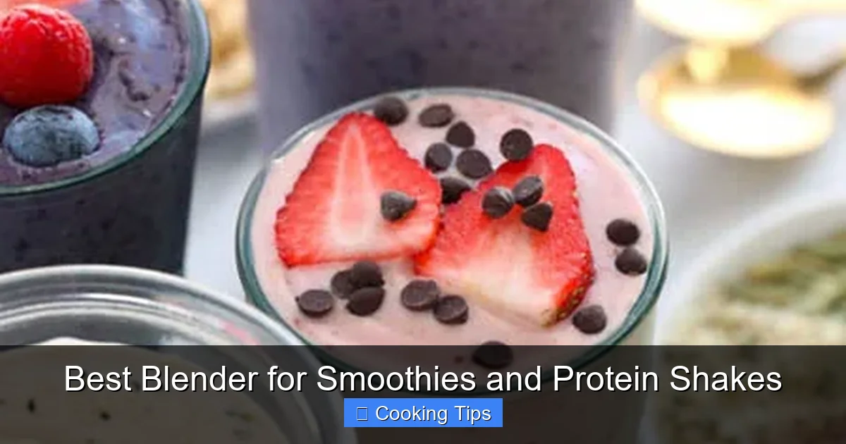 Best Blender for Smoothies and Protein Shakes