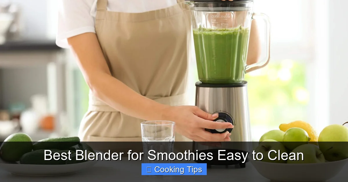 Best Blender for Smoothies Easy to Clean