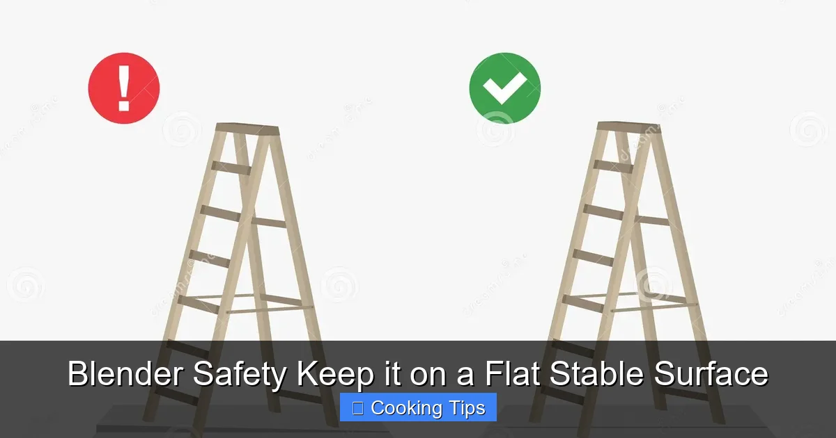 Blender Safety Keep it on a Flat Stable Surface