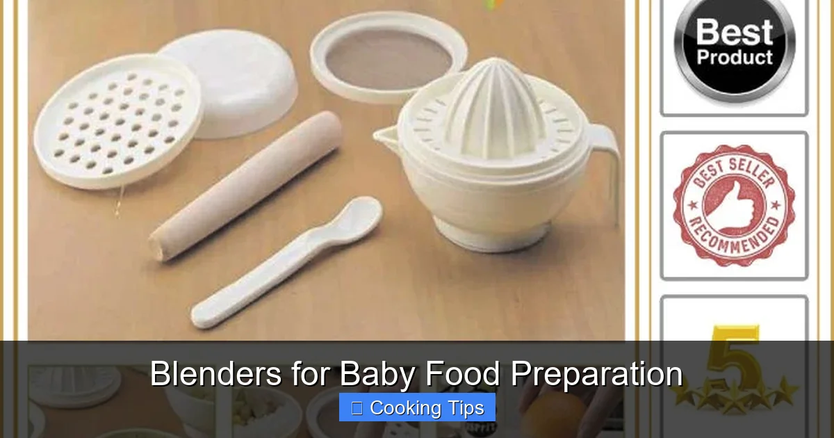 Blenders for Baby Food Preparation