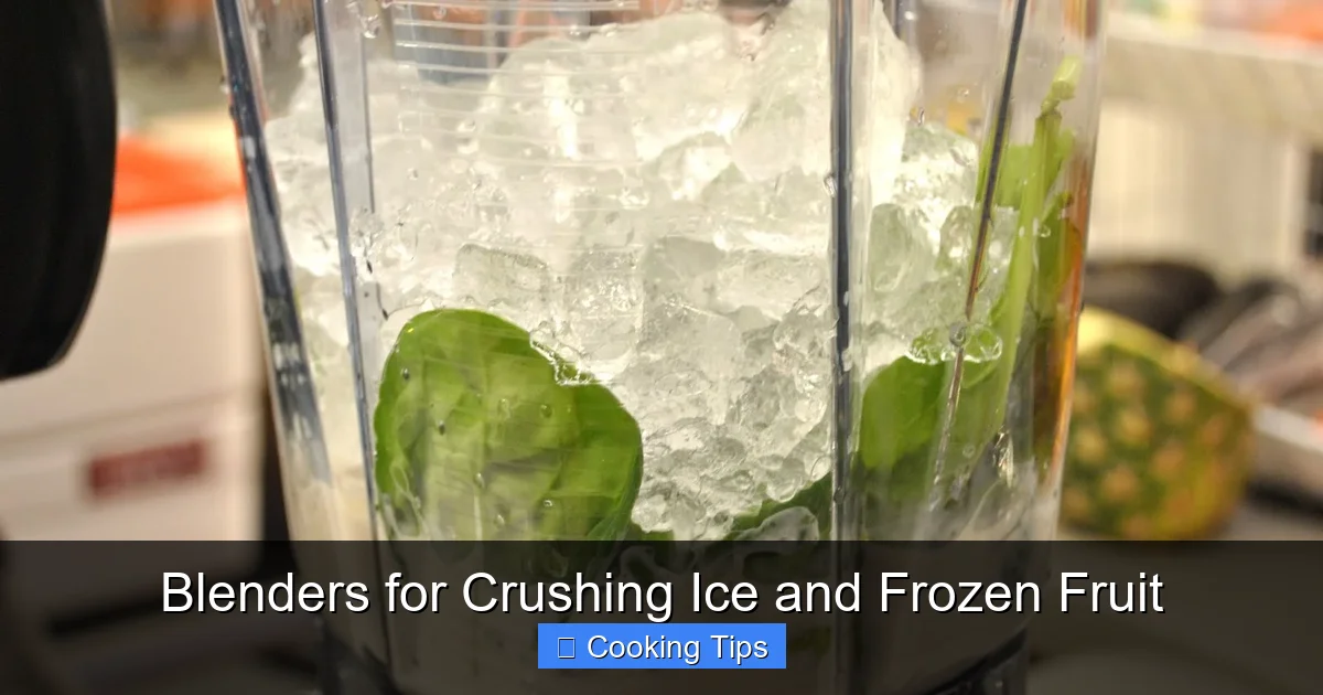 Blenders for Crushing Ice and Frozen Fruit