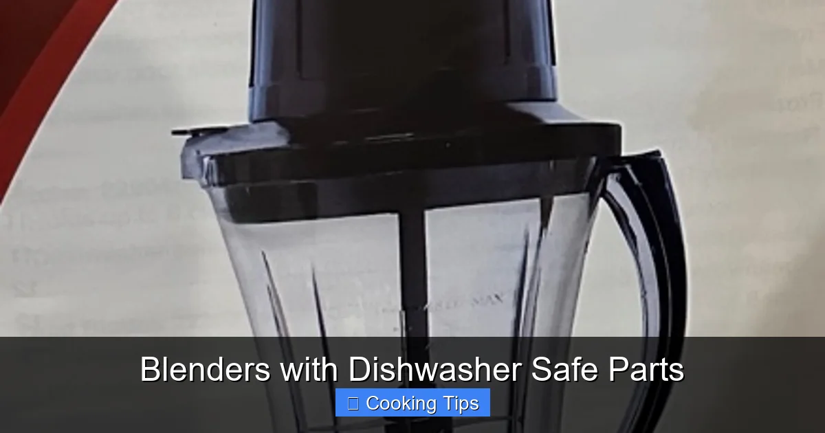 Blenders with Dishwasher Safe Parts