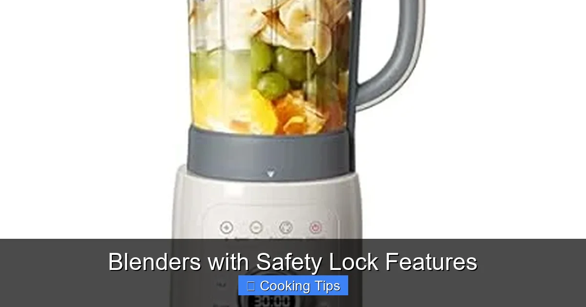 Blenders with Safety Lock Features