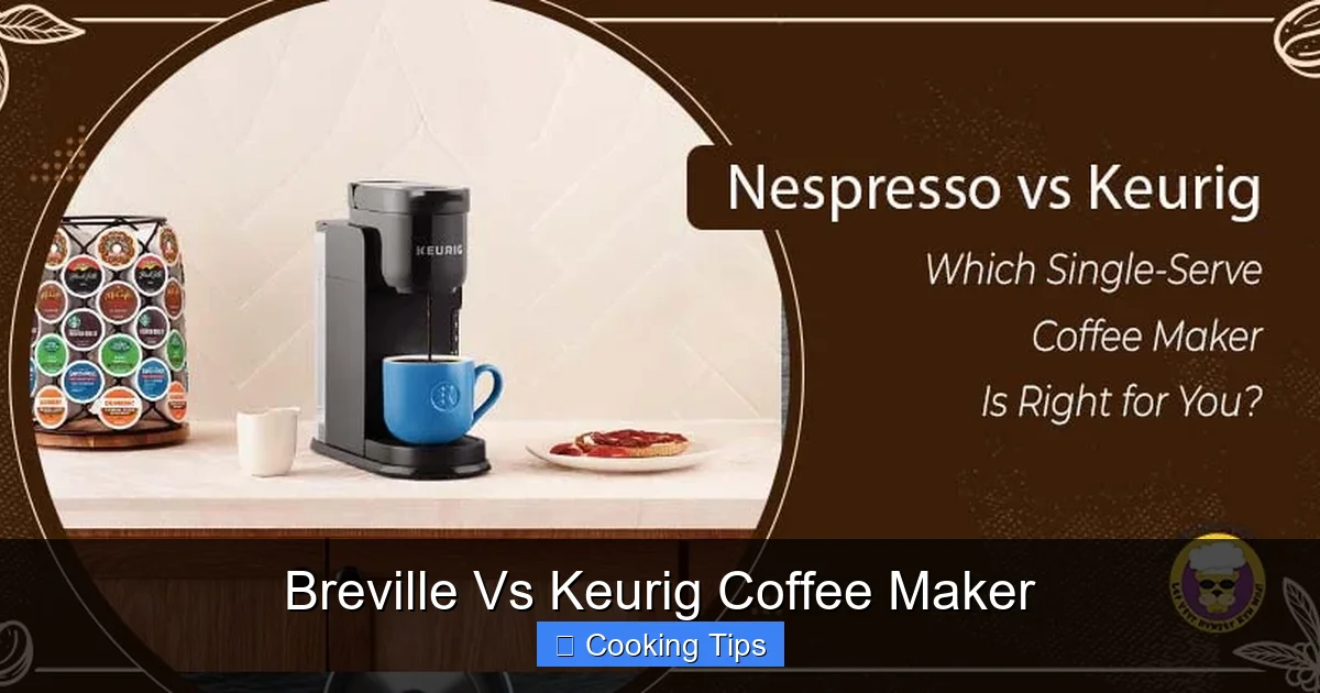 Breville Vs Keurig Coffee Maker