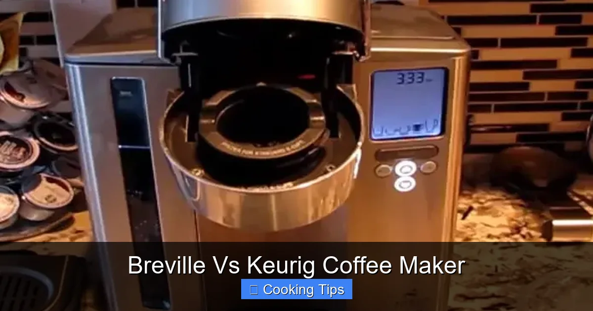 Breville Vs Keurig Coffee Maker