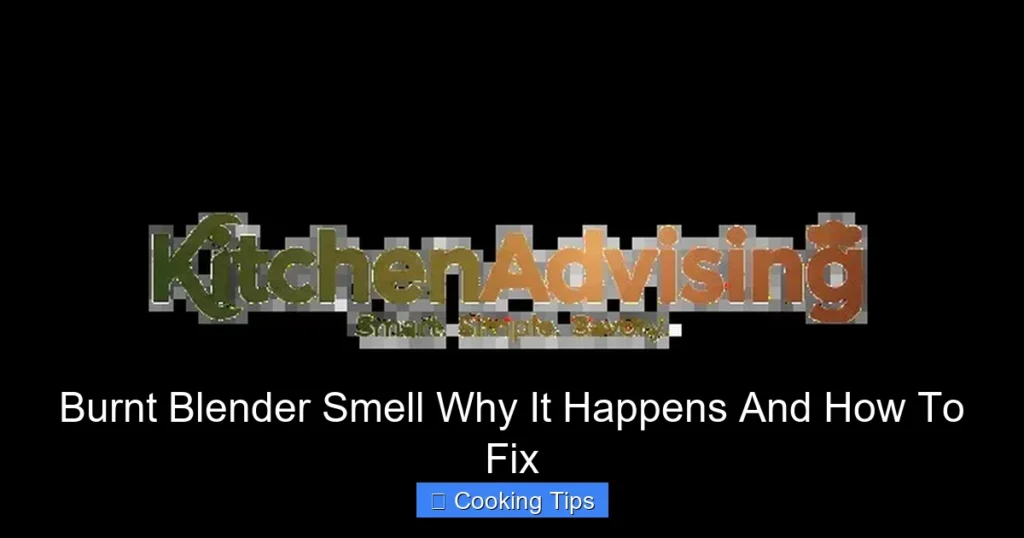 Burnt Blender Smell Why It Happens And How To Fix