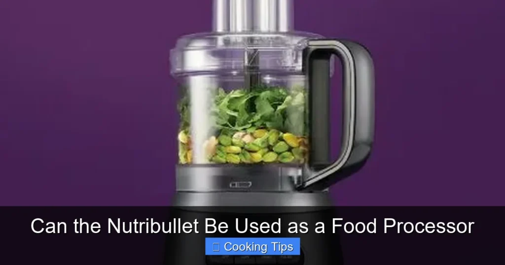Can the Nutribullet Be Used as a Food Processor