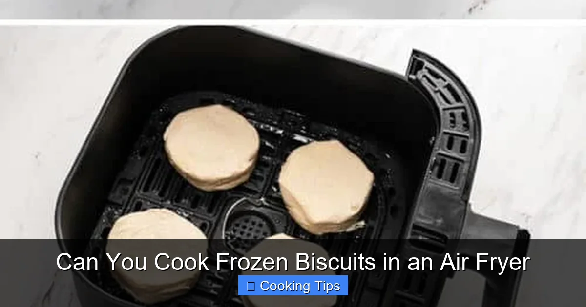 Can You Cook Frozen Biscuits in an Air Fryer