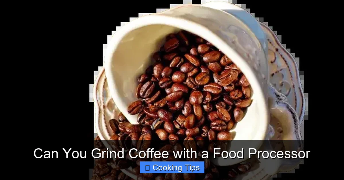 Can You Grind Coffee with a Food Processor
