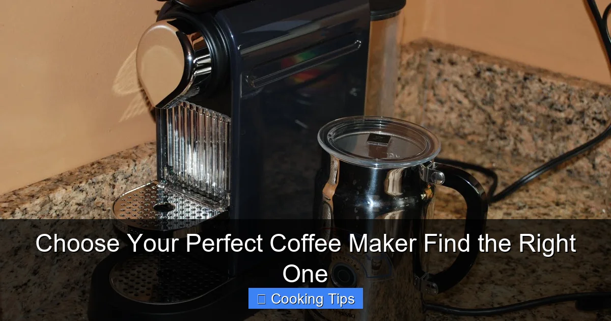 Choose Your Perfect Coffee Maker Find the Right One