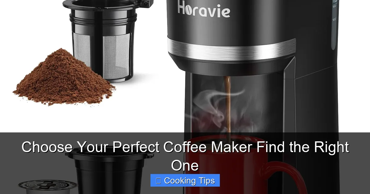 Choose Your Perfect Coffee Maker Find the Right One