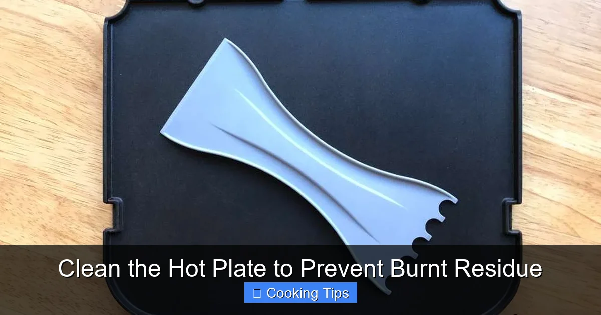 Clean the Hot Plate to Prevent Burnt Residue
