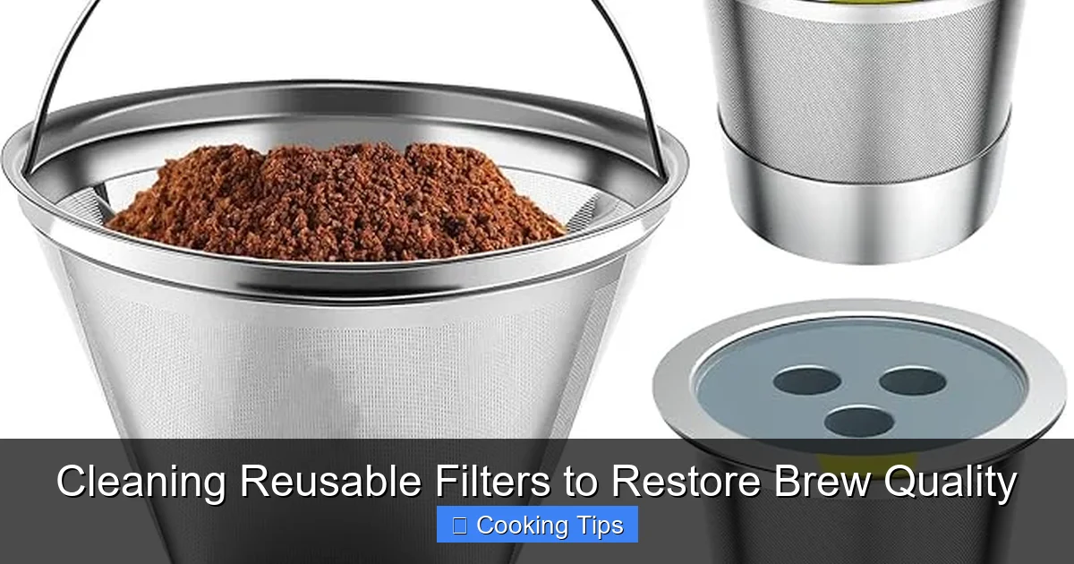 Cleaning Reusable Filters to Restore Brew Quality