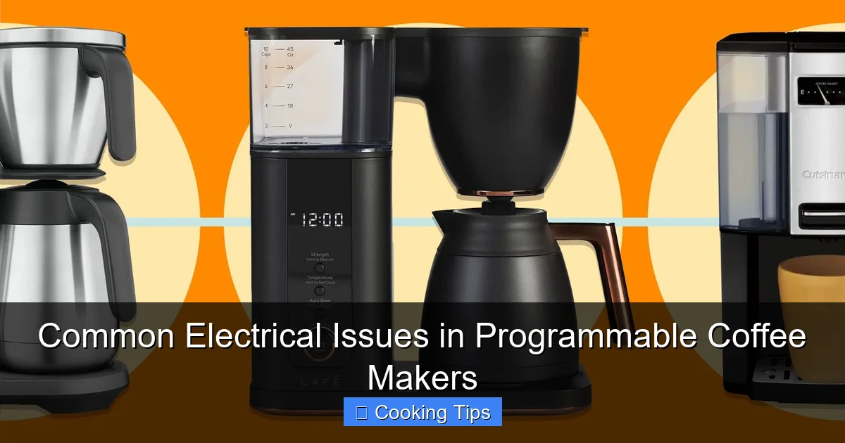 Common Electrical Issues in Programmable Coffee Makers