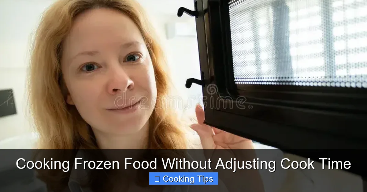 Cooking Frozen Food Without Adjusting Cook Time