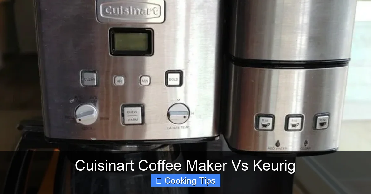 Cuisinart Coffee Maker Vs Keurig
