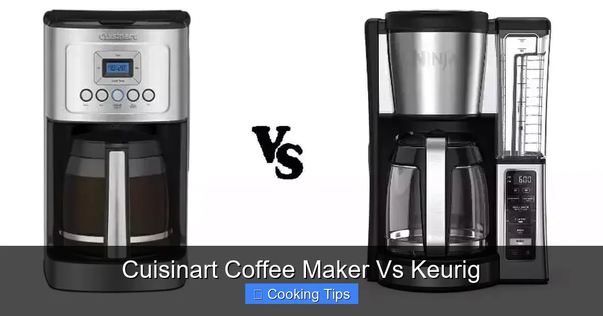 Cuisinart Coffee Maker Vs Keurig