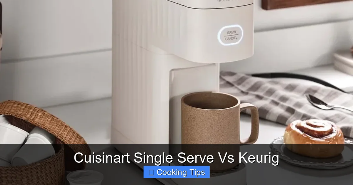 Cuisinart Single Serve Vs Keurig
