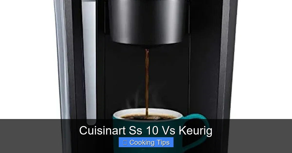 Cuisinart Ss 10 Vs Keurig
