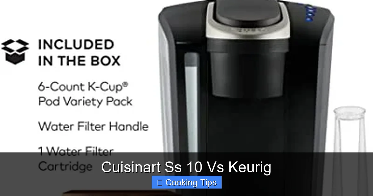 Cuisinart Ss 10 Vs Keurig