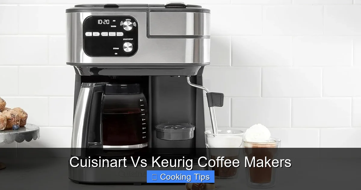 Cuisinart Vs Keurig Coffee Makers