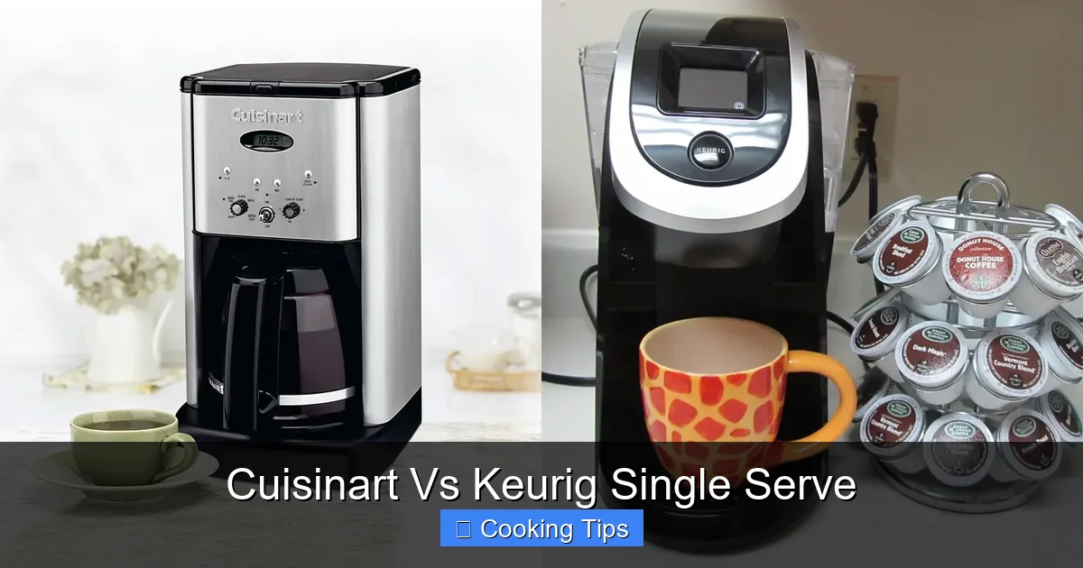 Cuisinart Vs Keurig Single Serve