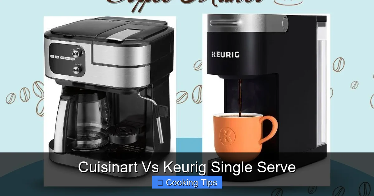 Cuisinart Vs Keurig Single Serve