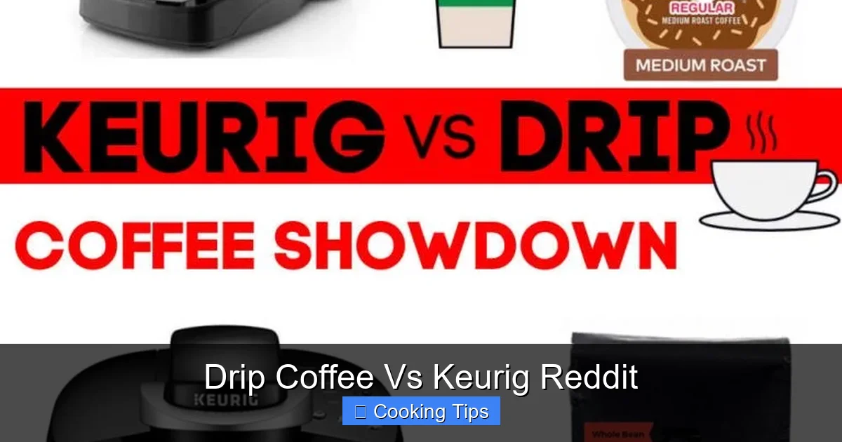 Drip Coffee Vs Keurig Reddit