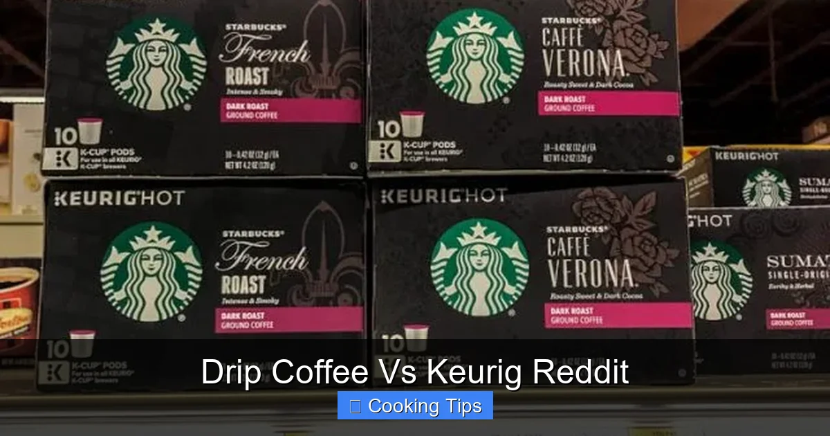 Drip Coffee Vs Keurig Reddit