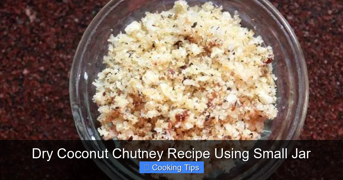 Dry Coconut Chutney Recipe Using Small Jar
