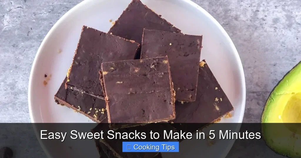 Easy Sweet Snacks to Make in 5 Minutes