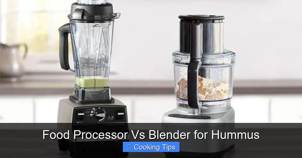 Food Processor Vs Blender for Hummus